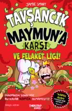 Tavşancık Maymun’a Karşı ve Felaket Ligi