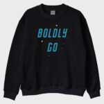 ''Boldly Go'' Sweatshirt