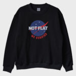 "Not Flat" Sweatshirt
