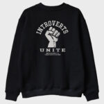 ''Introverts Unite'' Sweatshirt