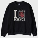 ''I Love Science'' Sweatshirt