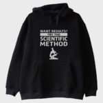 ''Want Results Try Scientific Method'' Sweatshirt - Görsel 2