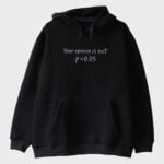 "Your Opinion is not" Sweatshirt - Görsel 2