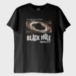 '‘Black Hole Reality’' T-Shirt